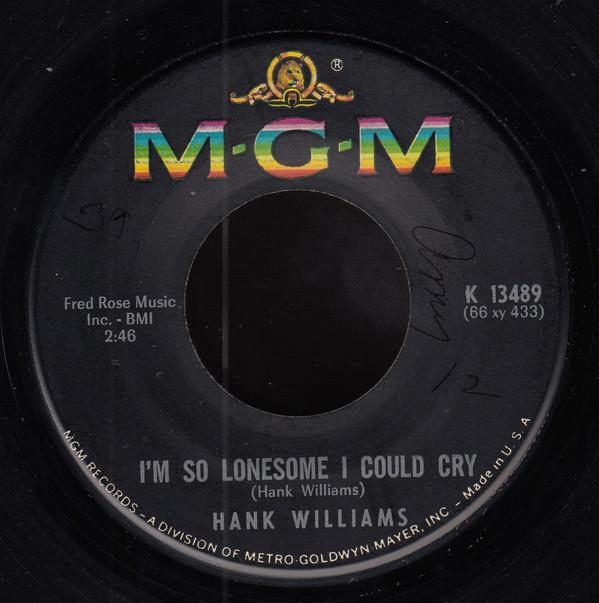 Hank Williams - I'm So Lonesome I Could Cry