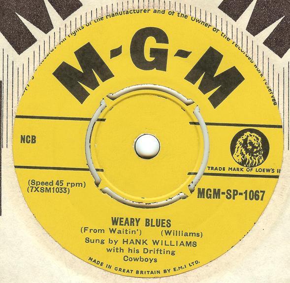 Hank Williams With His Drifting Cowboys - Weary Blues (From Waitin') / I Can't Escape From You