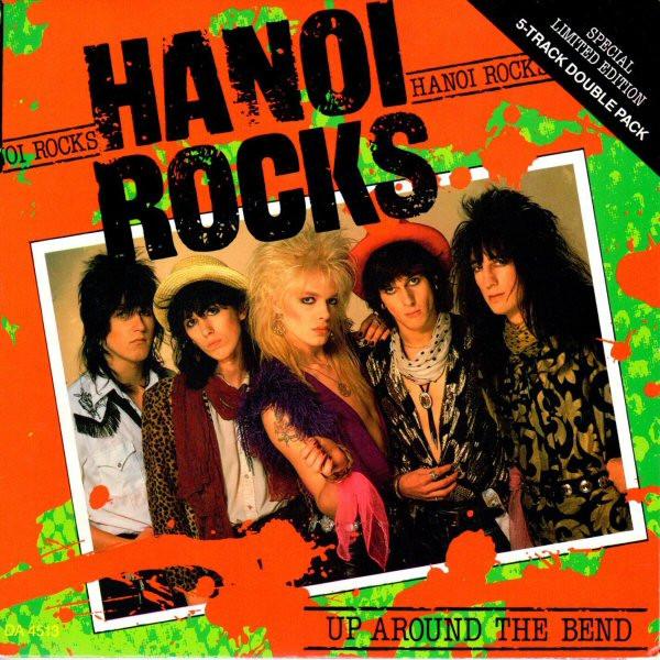 Hanoi Rocks - Up Around The Bend
