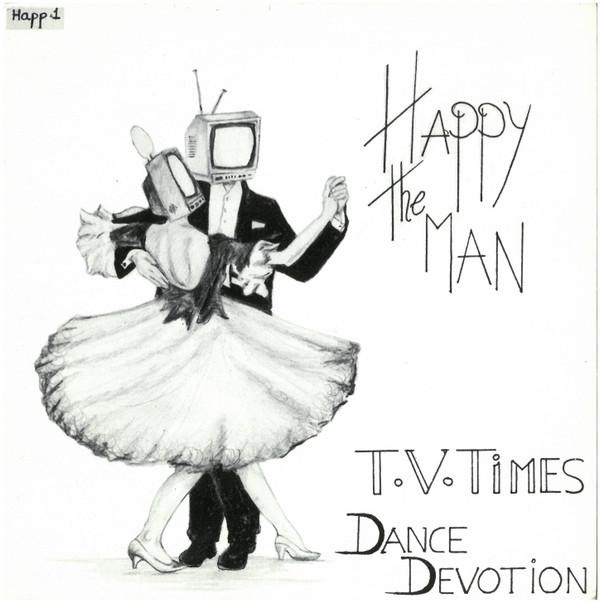 Happy The Man (3) - TV Times / Dance Devotion
