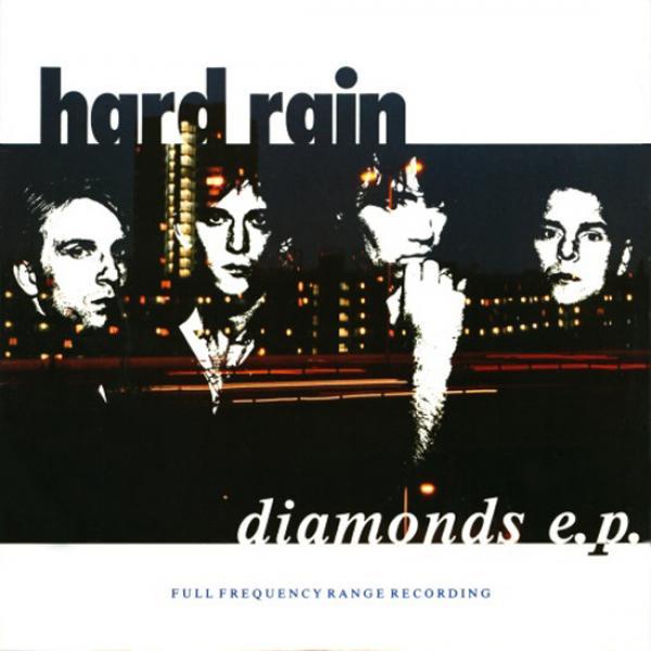 Hard Rain - Diamonds E.P.