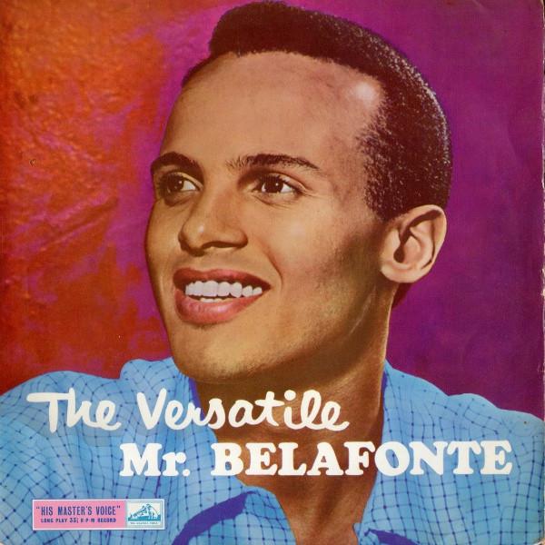 Harry Belafonte - The Versatile Mr. Belafonte