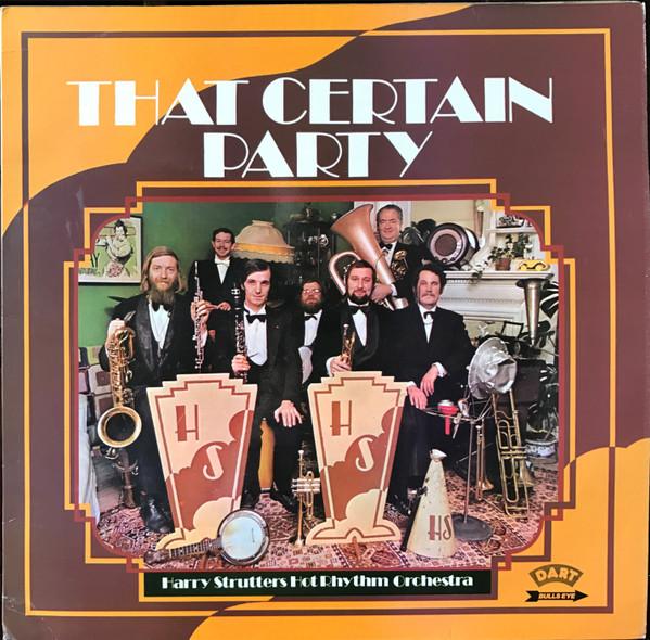 Harry Strutters Hot Rhythm Orchestra - That Certain Party
