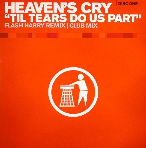 Heaven's Cry - Til Tears Do Us Part