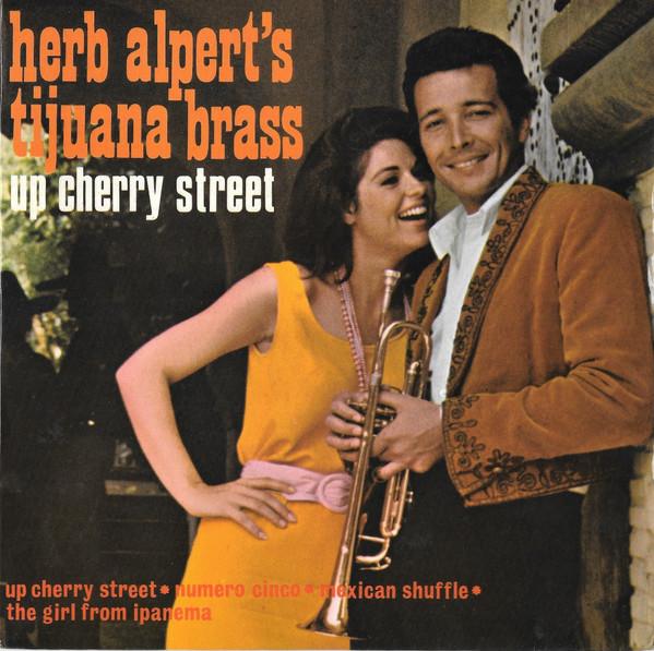 Herb Alpert & The Tijuana Brass - Up Cherry Street