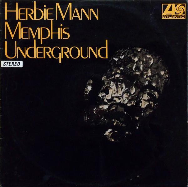 Herbie Mann - Memphis Underground