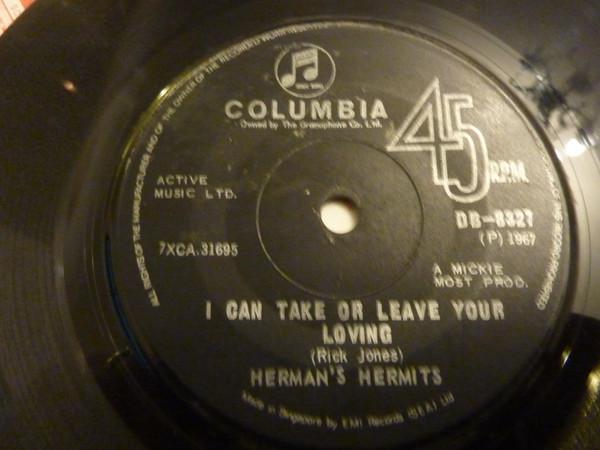 Herman's Hermits - I Can Take Or Leave Your Loving / Marcel's