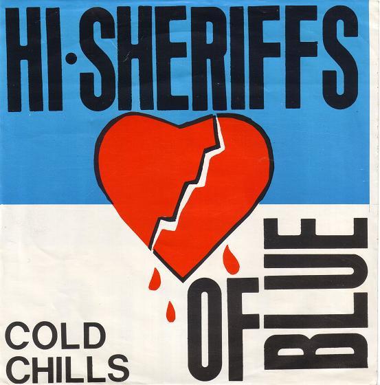 Hi Sheriffs Of Blue - Cold Chills