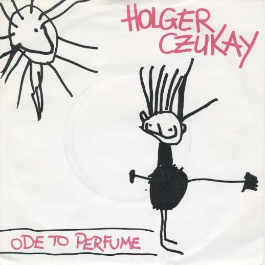 Holger Czukay - Ode To Perfume