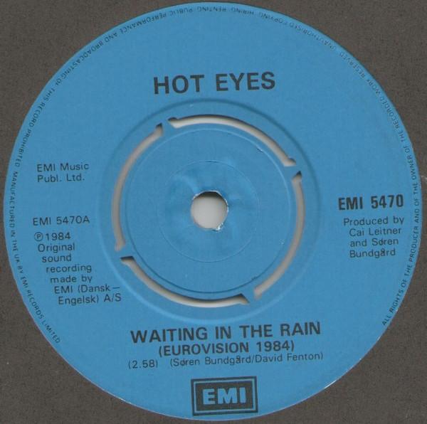Hot Eyes - Waiting In The Rain / Det Lige Det