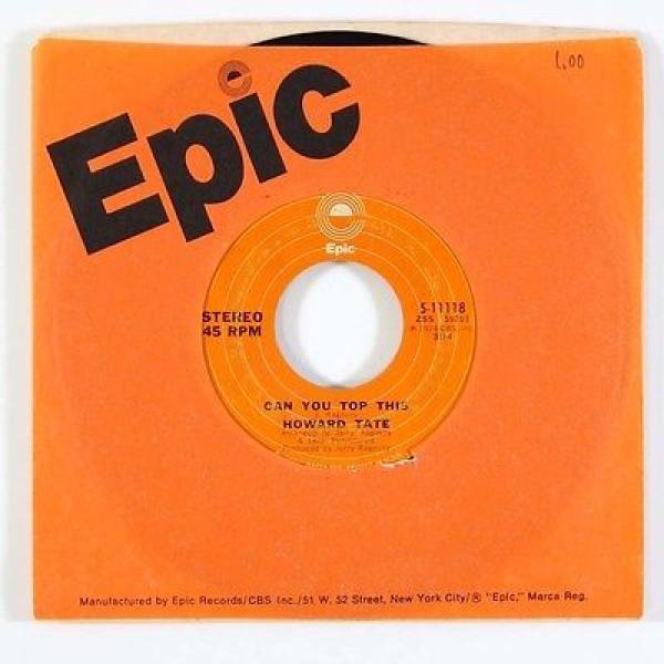 Howard Tate - Ain't Got Nobody To Give It To/Can You Top This