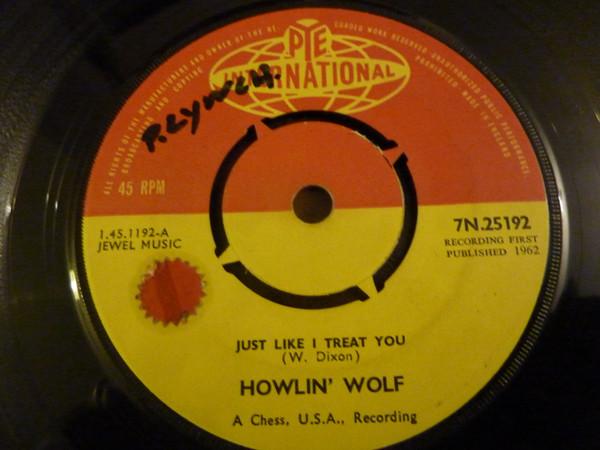 Howlin' Wolf - Just Like I Treat You