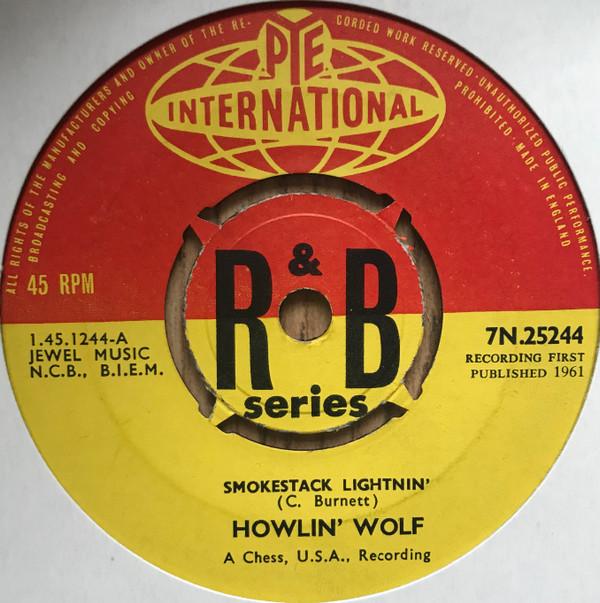 Howlin' Wolf - Smokestack Lightnin' / Goin' Down Slow