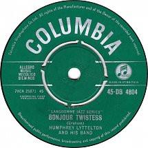 Humphrey Lyttelton And His Band - Bonjour Twistess / My Man (Mon Homme)