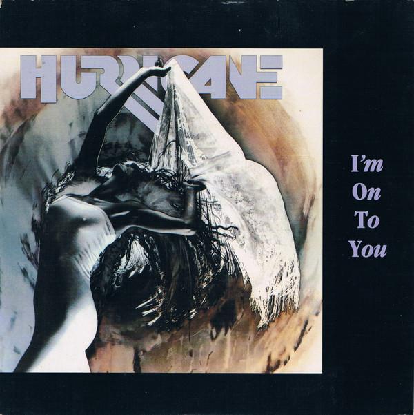 Hurricane (9) - I'm On To You