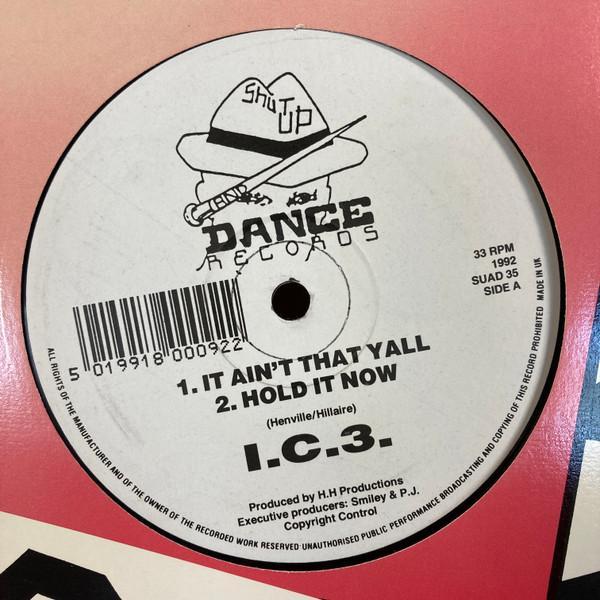 I.C.3. - It Ain't That Yall