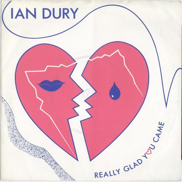 Ian Dury - Really Glad You Came