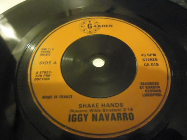 Iggy Navarro - Shake Hands / Jealous Of Me