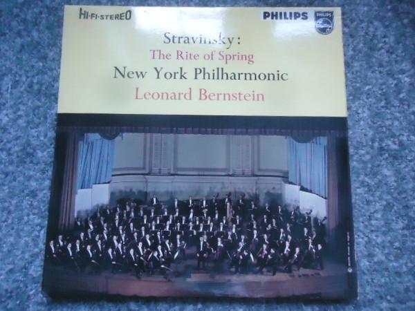 Igor Stravinsky, The New York Philharmonic Orchestra, Leonard Bernstein - The Rite Of Spring / The Firebird Suite