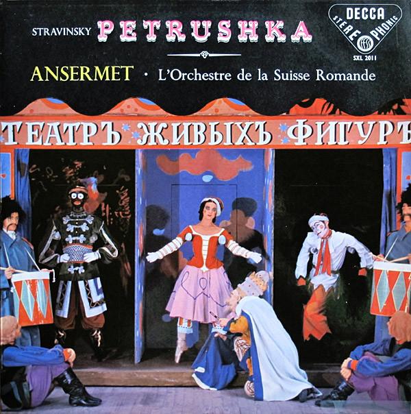 Igor Stravinsky, L'Orchestre De La Suisse Romande, Ernest Ansermet - Petrushka