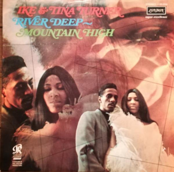 Ike & Tina Turner - River Deep - Mountain High