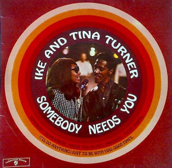 Ike & Tina Turner - Somebody Needs You