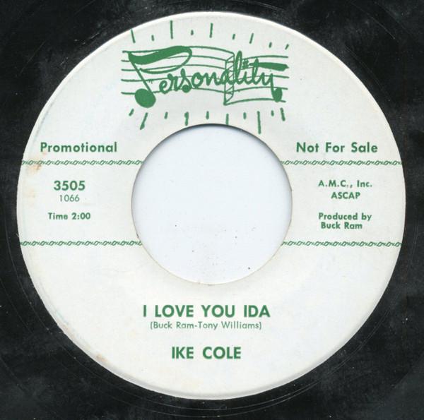 Ike Cole - I'm Getting Mighty Lonesome For You / I Love You Ida