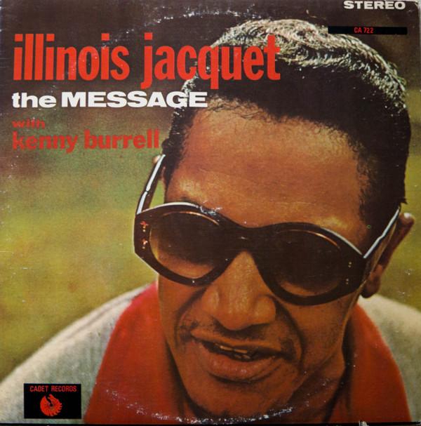 Illinois Jacquet - The Message