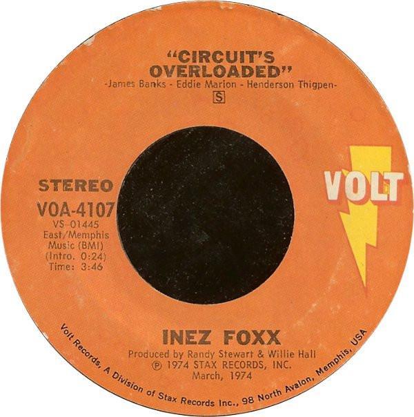 Inez Foxx - Circuits Overloaded