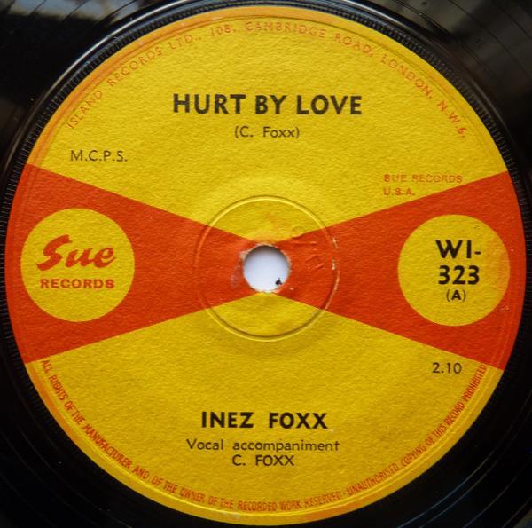 Inez Foxx - Hurt By Love
