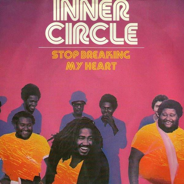 Inner Circle - Stop Breaking My Heart
