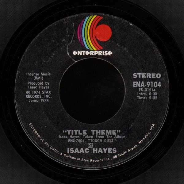 Isaac Hayes - Title Theme / Hung Up On My Baby