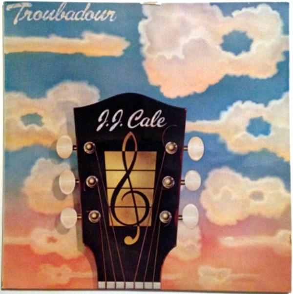 J.J. Cale - Troubadour