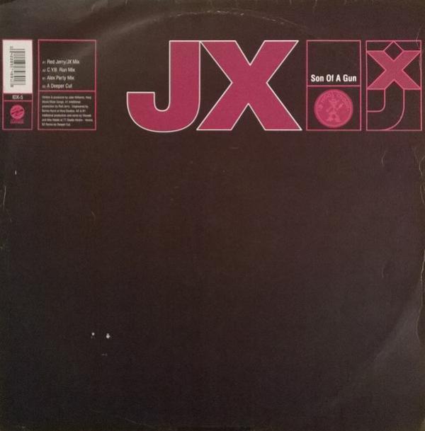 JX - Son Of A Gun