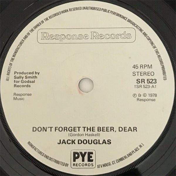 Jack Douglas (5) - Don't Forget The Beer, Dear