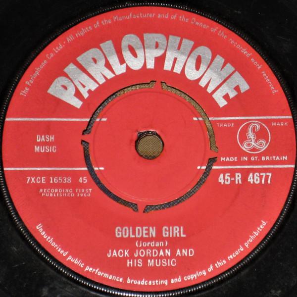 Jack Jordan And His Music - Golden Girl / Beauty And The Beach