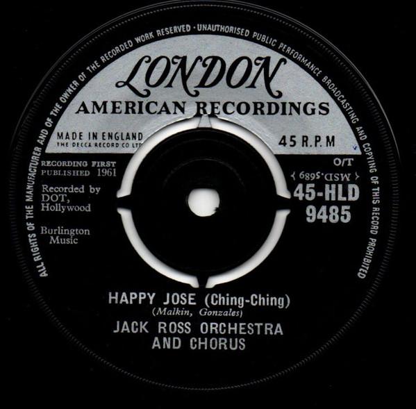 Jack Ross Orchestra And Chorus - Happy Jose (Ching-Ching)