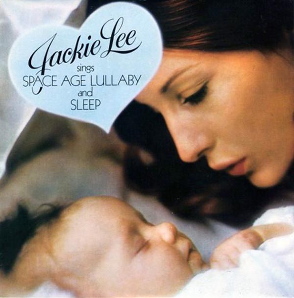 Jackie Lee (2) - Space Age Lullaby / Sleep