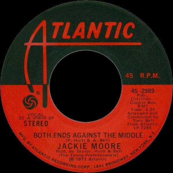 Jackie Moore - Both Ends Against The Middle / Clean Up Your Own Yard