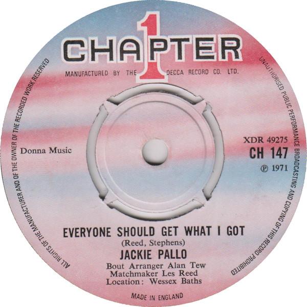 Jackie Pallo - Everyone Should Get What I Got