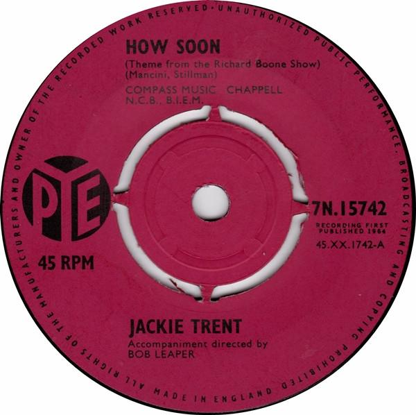 Jackie Trent - How Soon (Theme From The Richard Boone Show)