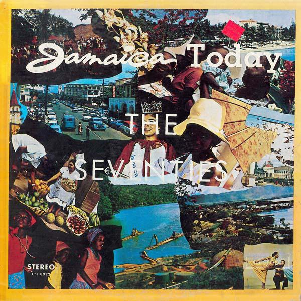  - Jamaica Today The Seventies