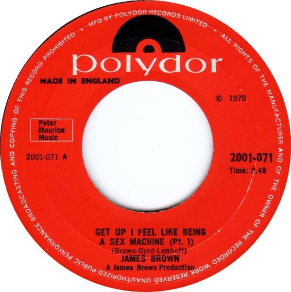 James Brown - Get Up I Feel Like Being A Sex Machine