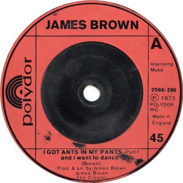 James Brown - I Got Ants In My Pants And I Want To Dance - Part 1, 15 & 16