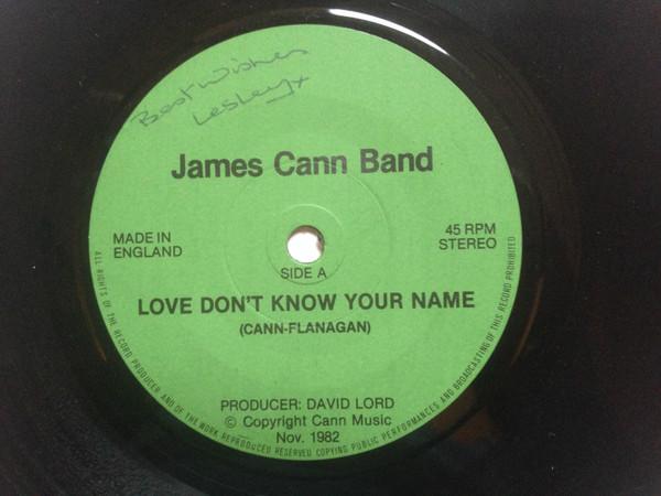 James Cann Band - Love Don't Know Your Name