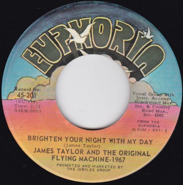 James Taylor (2), The Flying Machine (2) - Brighten Your Night With My Day