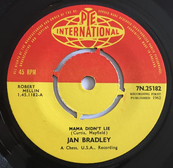 Jan Bradley - Mama Didn't Lie / Lovers Like Me