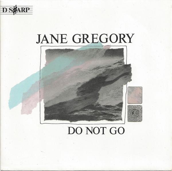 Jane Gregory - Do Not Go