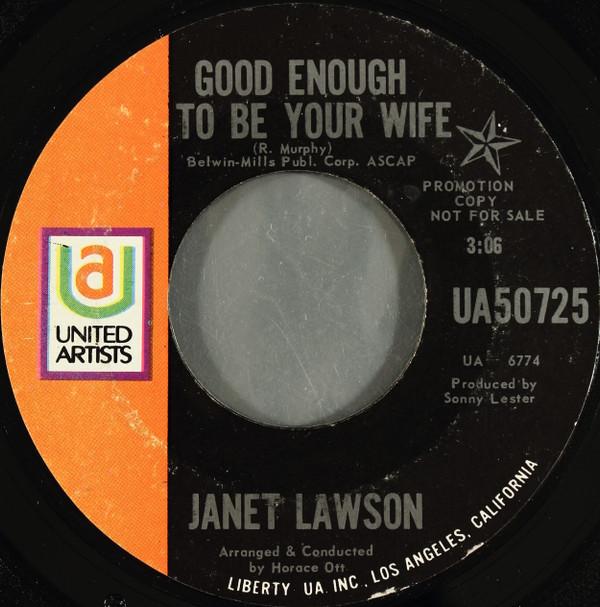 Janet Lawson - Good Enough To Be Your Wife