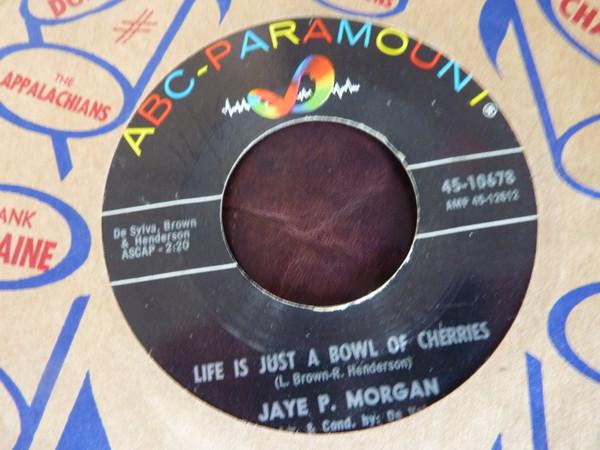 Jaye P. Morgan - Life Is Just A Bowl Of Cherries / Put A Ring On My Finger